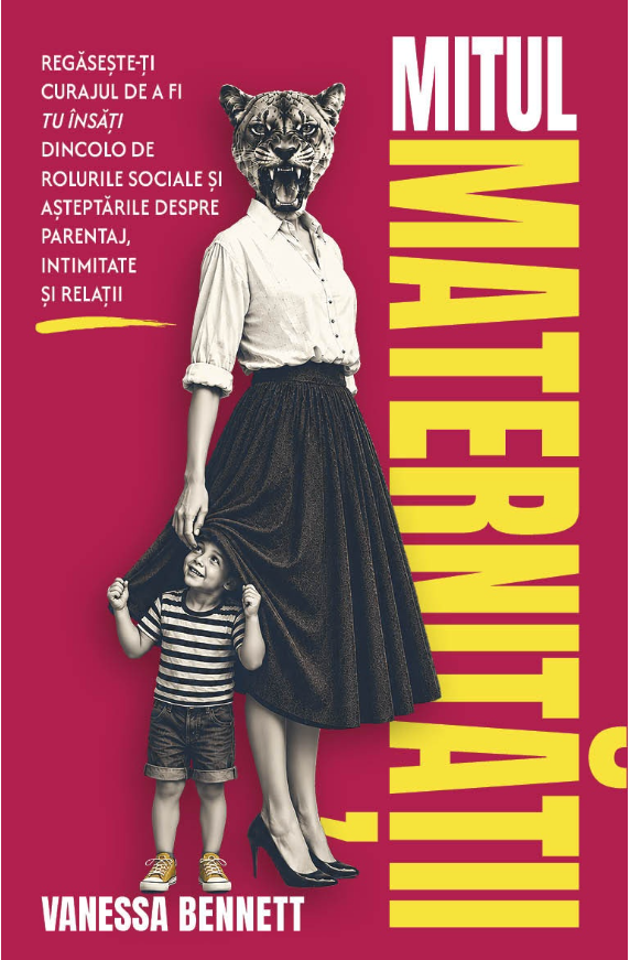 Mitul maternității - Vanessa Bennett