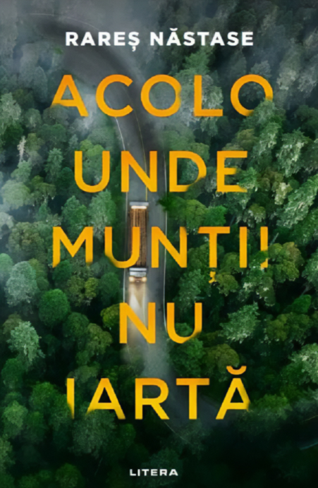 Acolo unde munții nu iartă - Rares Nastase
