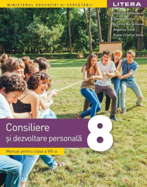 Consiliere și dezvoltare personală. Manual pentru clasa - Gabriela Bărbulescu, Daniela Beșliu, Cristina Maria Gunea, Angelica Sima, Elena-Cristina Sima