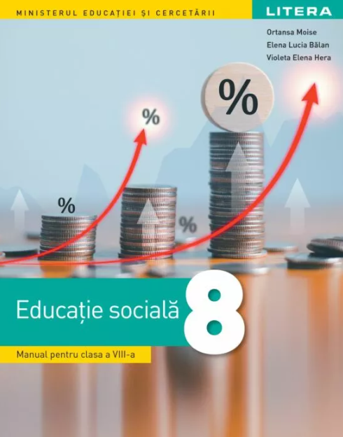Educație socială. Manual pentru clasa 8 - Elena Lucia Bălan, Ortansa Moise, Hera Elena Violeta