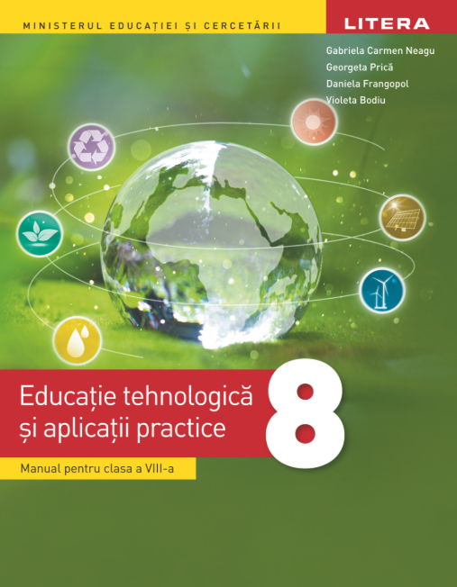 Educație tehnologică și aplicații practice. Manual pentru clasa 8