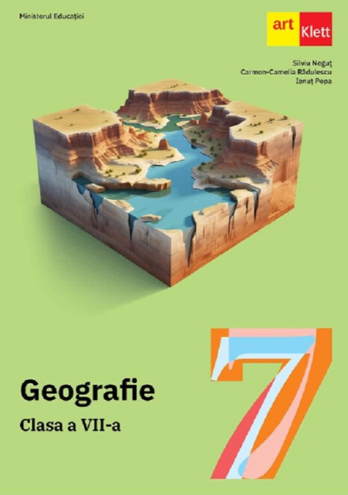 Geografie. Manual clasa 7 - Carmen-Camelia Radulescu, Silviu Negut, Ionut Popa