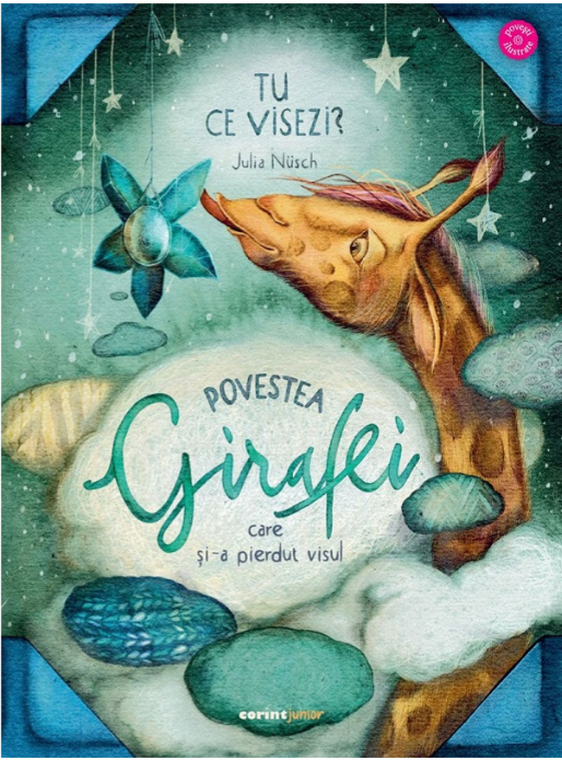 Povestea girafei care și-a pierdut visul - Julia Nusch