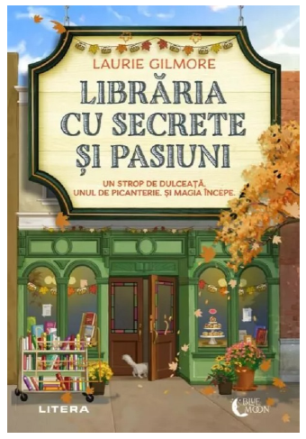 Librăria cu secrete și pasiuni - Laurie Gilmore