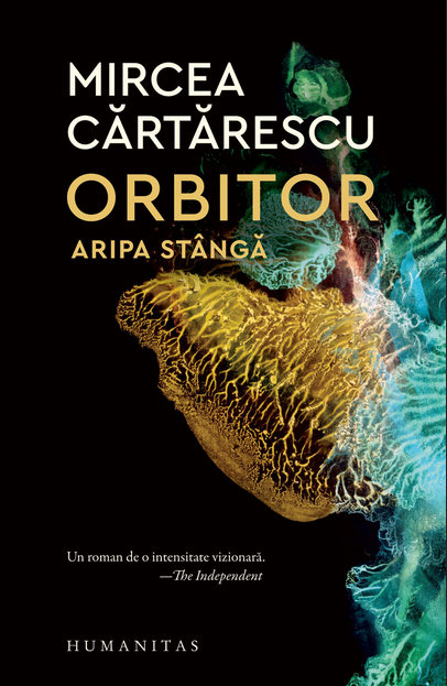 Orbitor. vol.1. Aripa stanga - Mircea Cartarescu - Editura Humanitas