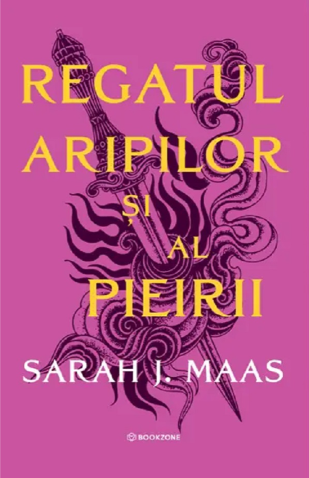 Regatul aripilor și al pieiri. Seria Acotar Vol.3 - Sarah J. Maas