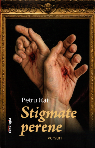 Stigmate perene. Versuri - Petru Rai