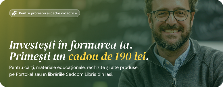 Investești în formarea ta. Primești un cadou de 190 lei.